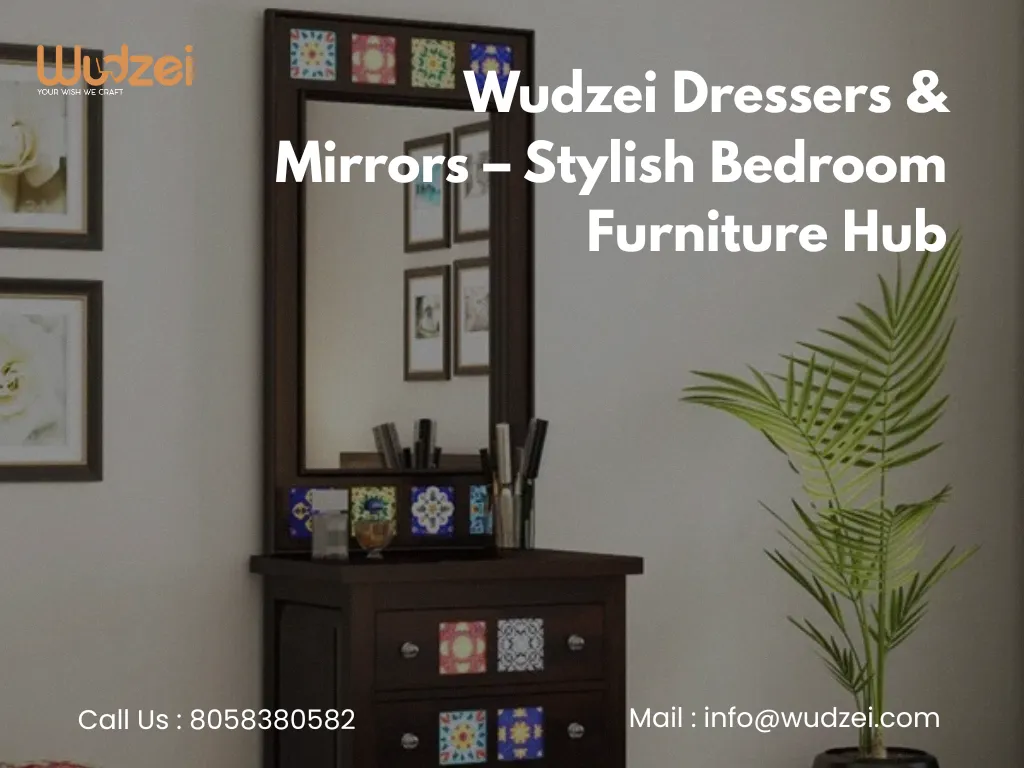 Wudzei Dressers & Mirrors – Stylish Bedroom Furniture Hub