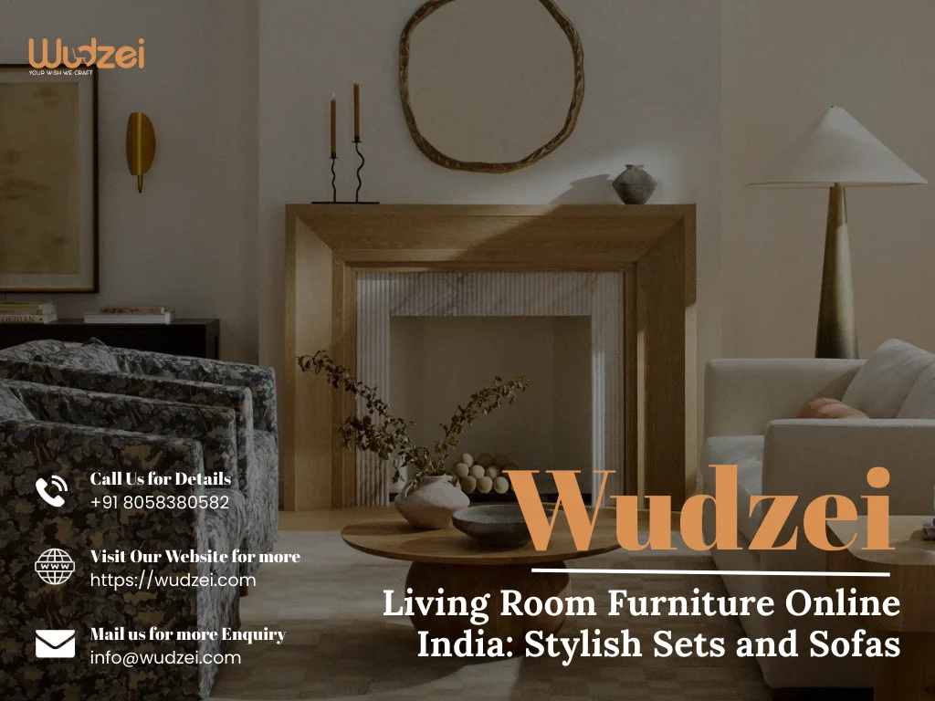 Wudzei Living Room Furniture Online India: Stylish Sets and Sofas