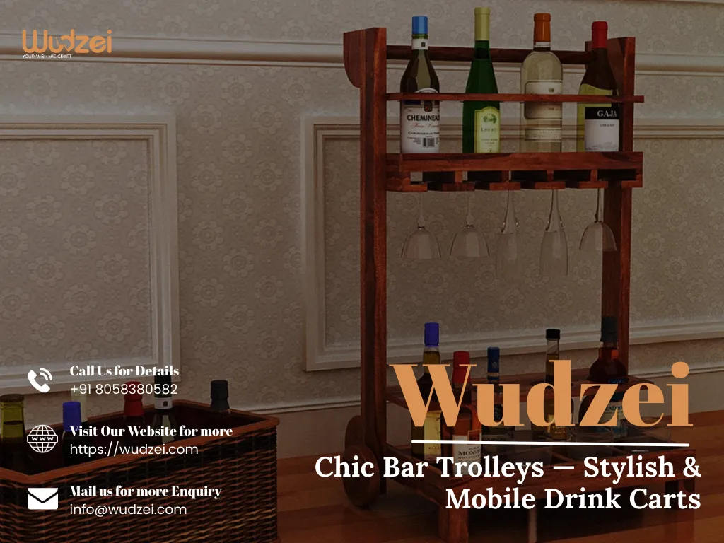 Wudzei Chic Bar Trolleys — Stylish & Mobile Drink Carts